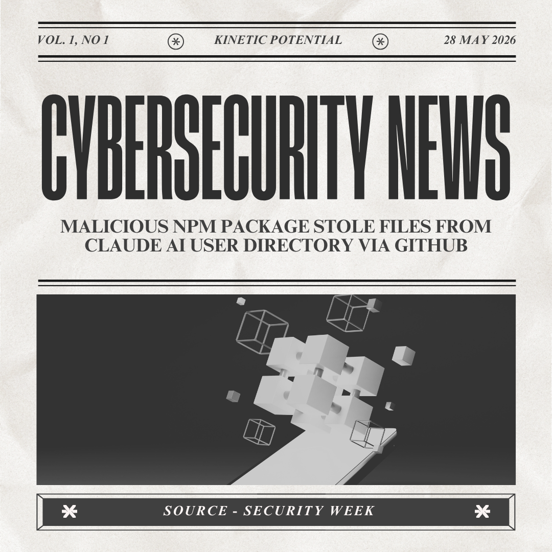 Cybersecurity News Kinetic Potential