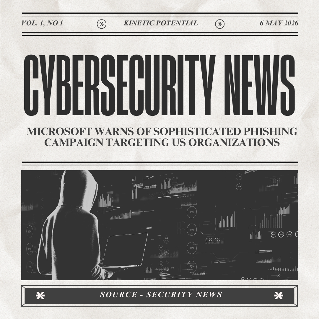 Cybersecurity News Kinetic Potential