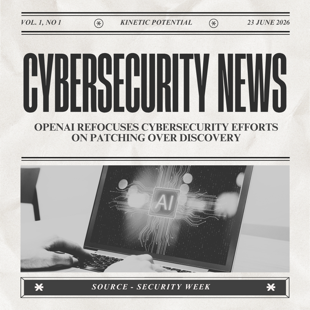 Cybersecurity News Kinetic Potential